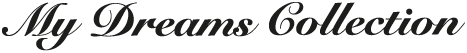 My Dreams Collection